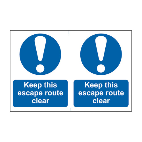 Keep this escape route clear - Self Adhesive PP (300 x 200mm)