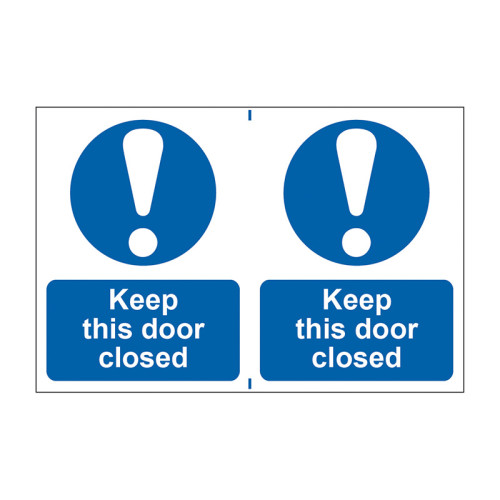 Keep this door closed - 1.2mm Recyclable PP (300 x 200mm)