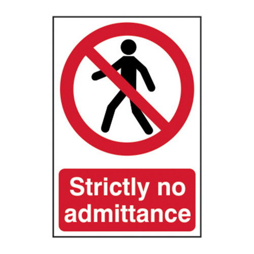 Strictly no admittance - Self Adhesive PP (200 x 300mm)