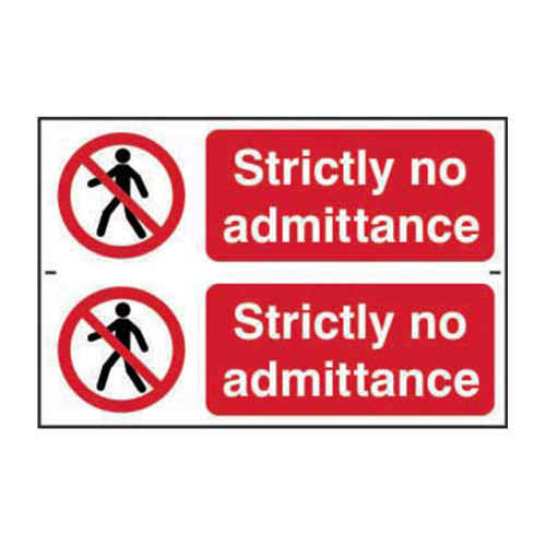 Strictly no admittance - 1.2mm Recyclable PP (300 x 200mm)