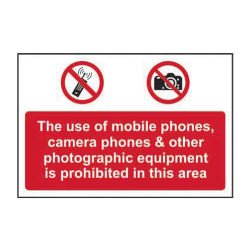 The use of mobile phones, camera phones & other photographic equimpent is prohibited in this area - Self Adhesive PP (300 x 200mm)