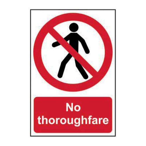 No thoroughfare - Self Adhesive PP (200 x 300mm)