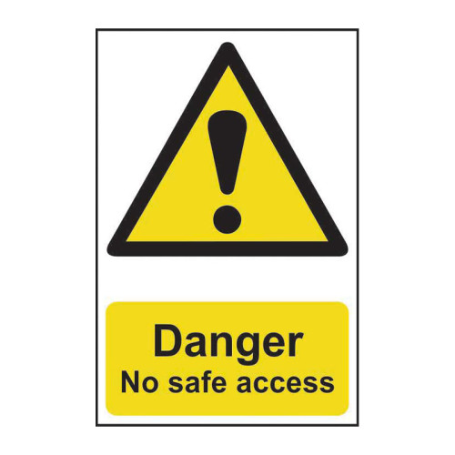 Danger No safe access - Self Adhesive PP (200 x 300mm)
