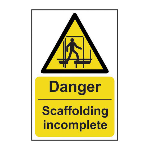 Danger Scaffolding incomplete 1.2mm Recyclable PP (200 x 300mm)