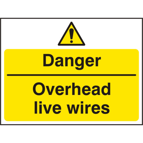 Danger Overhead live wires 1.2mm Recyclable PP (600 x 450mm)
