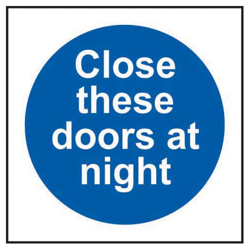 'Close These Doors At Night' Sign, Self-Adhesive Vinyl (150mm x 150mm)