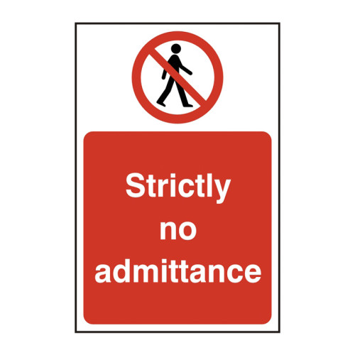 'Strictly No Admittance' Sign, Self-Adhesive Vinyl (400mm x 600mm)