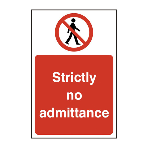 Strictly no admittance 1.2mm Recyclable PP (400 x 600mm)