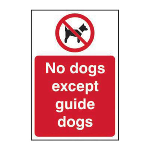 No dogs except guide dogs 1.2mm Recyclable PP (200 x 300mm)