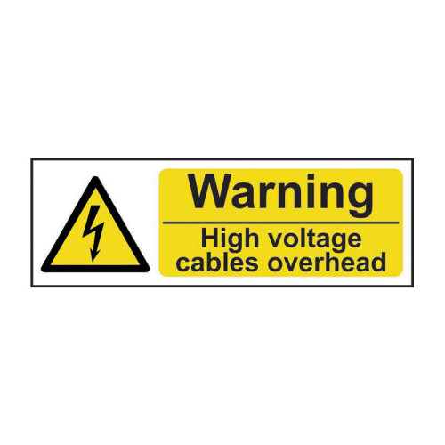 Warning high voltage cables overhead 1.2mm Recyclable PP (600 x 200mm)