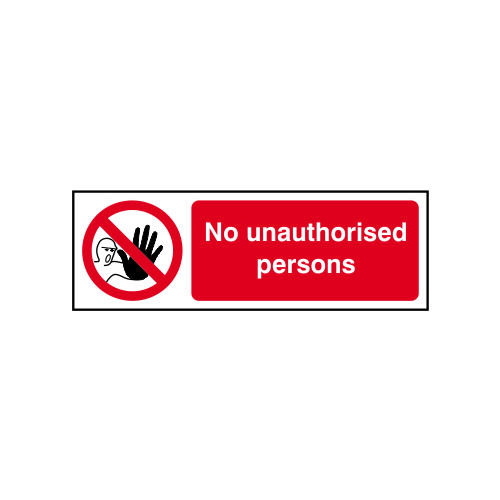 No unauthorised persons 1.2mm Recyclable PP (600 x 200mm)