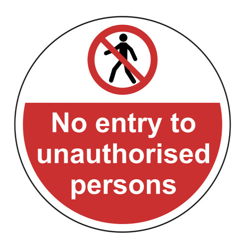 'No Entry To Unauthorised Persons' Floor Graphic, Anti-slip Laminated Floor Sign (400mm dia.)
