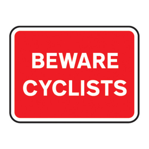 'BEWARE CYCLISTS' Road Sign, Aluminium Composite with channel (600mm x 450mm)
