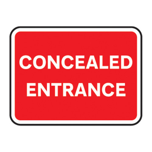 Concealed entrance Road Sign (W/O channel)