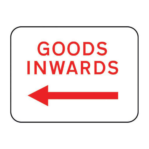 Goods Inwards Left Road Sign (w/o channel)