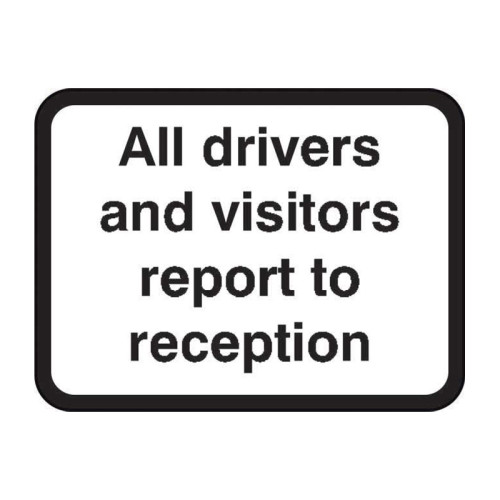 All visitors & drivers Road Sign (w/o channel)