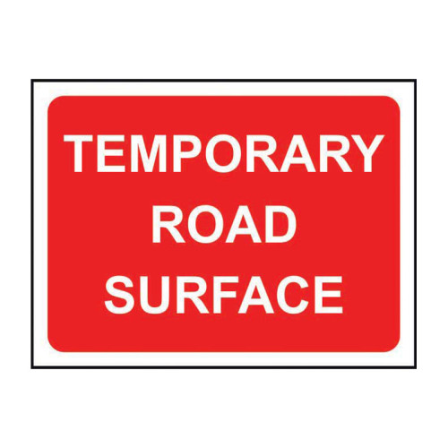 Temporary Road Surface' Temporary Road Sign with Frame, Zintec (600mm x 450mm)