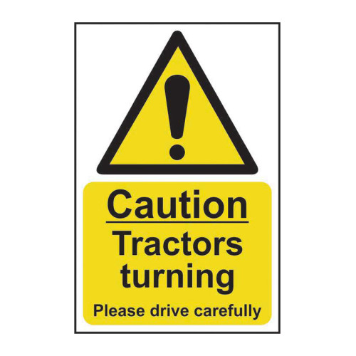 Caution Tractors turning Please drive carefully 1.2mm Recyclable PP (200 x 300mm)