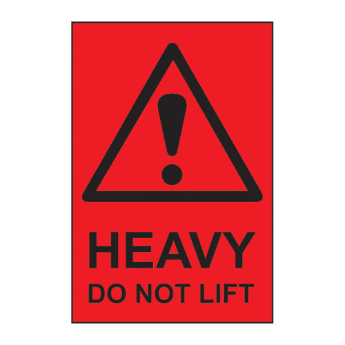'Heavy Do Not Lift' Labels, Self-Adhesive Paper, (100mm x 150mm) (Roll of 1000)