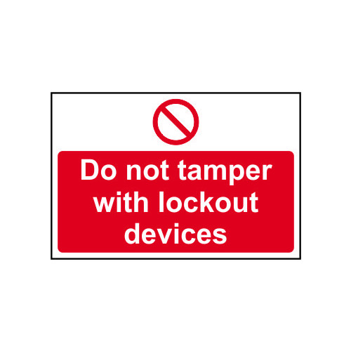 'Do Not Tamper With Lockout Devices' Sign, Magnetic Substrate (225mm x 150mm)