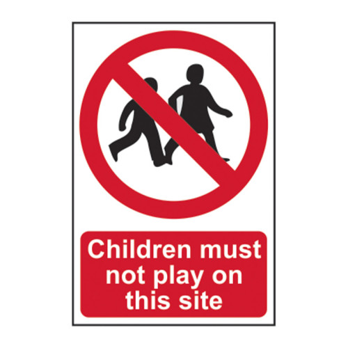 Children must not play on this site 1.2mm Recyclable PP (400 x 600mm)