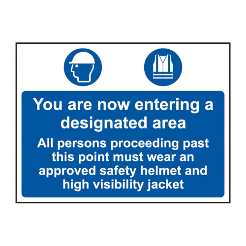 You are now entering a designated area 1.2mm Recyclable PP (600 x 450mm)