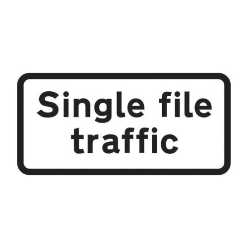 Single file traffic Road Sign (with channel)