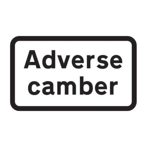 Adverse camber Road Sign (w/o channel)