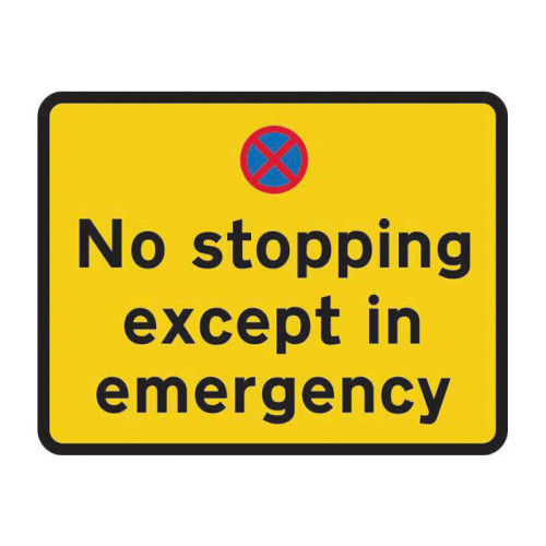 'No Stopping Except In Emergency' Supplementary Road Sign, Aluminium Composite without channel (780mm x 600mm)