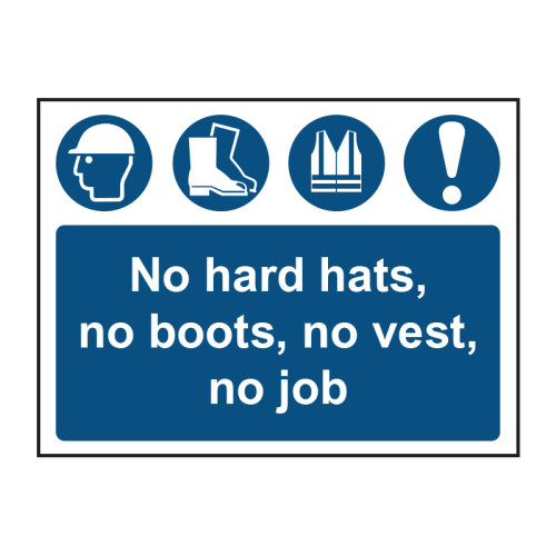 No hard hats, No boots, No vest, No job - 14232