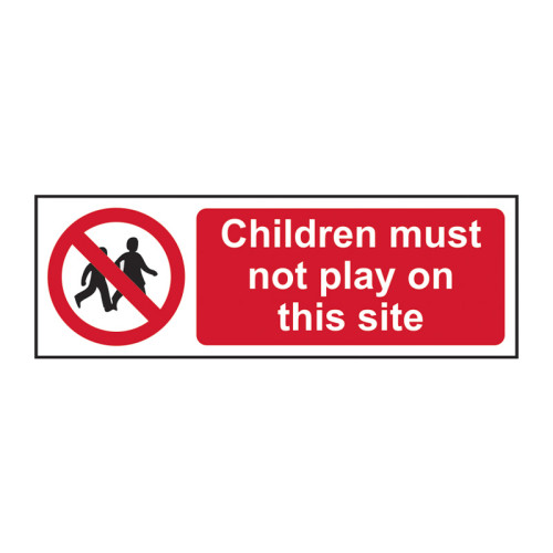 Children must not play on this site 1.2mm Recyclable PP (600 x 200mm)