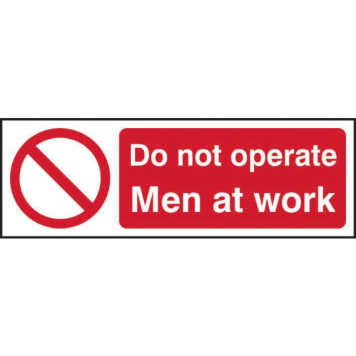 Do not operate men at work 1.2mm Recyclable PP (300 x 100mm)