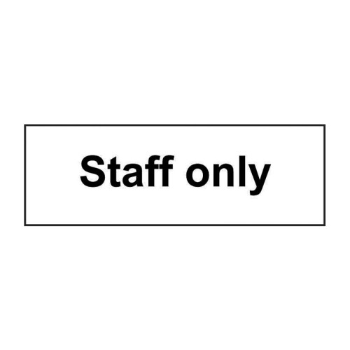 Staff only 1.2mm Recyclable PP (300 x 100mm)