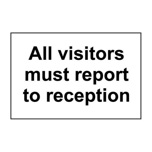 'All Visitors Must Report To Reception' Sign, Self-Adhesive Vinyl, (300mm x 200mm)
