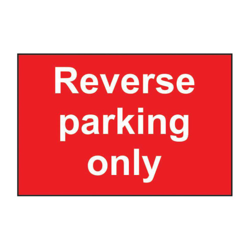 Reverse parking only 1.2mm Recyclable PP (600 x 450mm)
