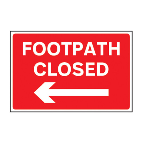 Footpath closed (arrow left) 1.2mm Recyclable PP (600 x 450mm)
