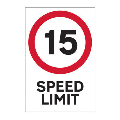 '15mph Speed Limit' Sign, 3mm Foamed PVC Board (400mm x 600mm)