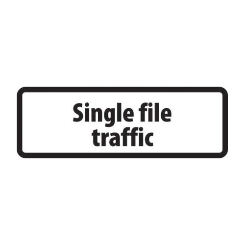 'Single File Traffic' Supplementary Plate, Sign Only (860mm x 360mm)