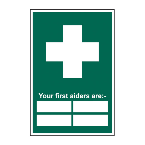 'Your First Aiders Are' Sign, Self Adhesive Vinyl (400mm x 600mm)