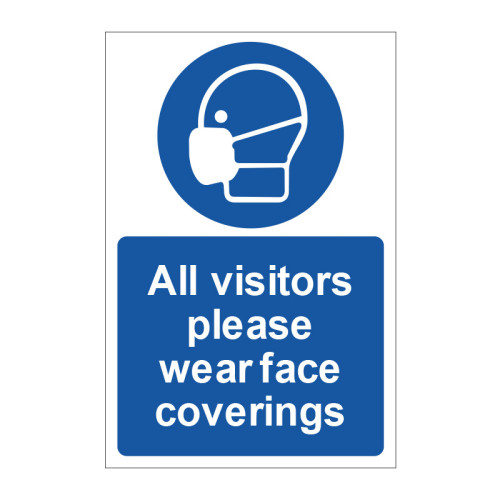 All visitors please wear face coverings 1.2mm Recyclable PP (200 x 300mm)