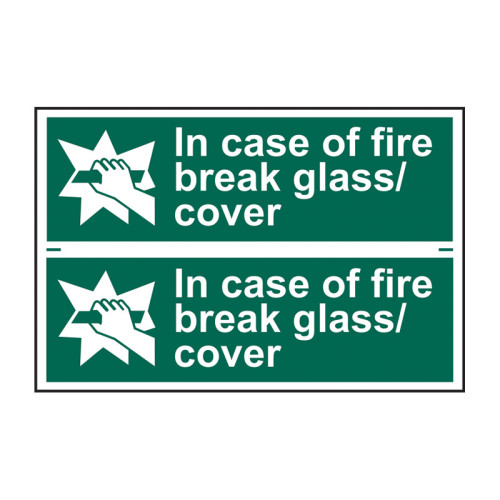 In case of fire break glass/cover - Self Adhesive PP (300 x 200mm)