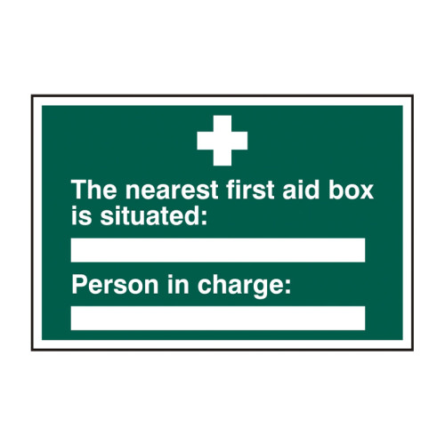 The nearest first aid box is situated: Person in charge: - Self Adhesive PP (300 x 200mm)