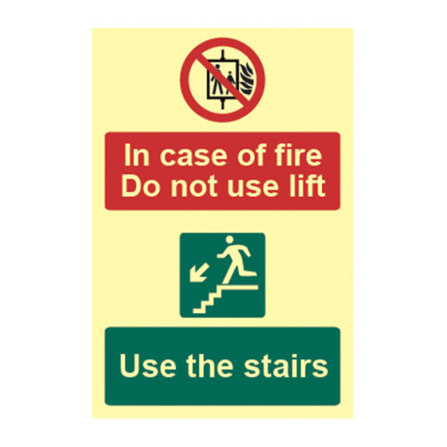 'In Case Of Fire Do Not Use Lift Use The Stairs' Sign, 1.3mm Rigid Self Adhesive Photoluminescent (200mm x 300mm)
