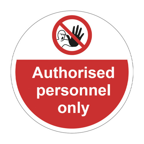 'Authorised Personnel Only' Floor Graphic (400mm dia)