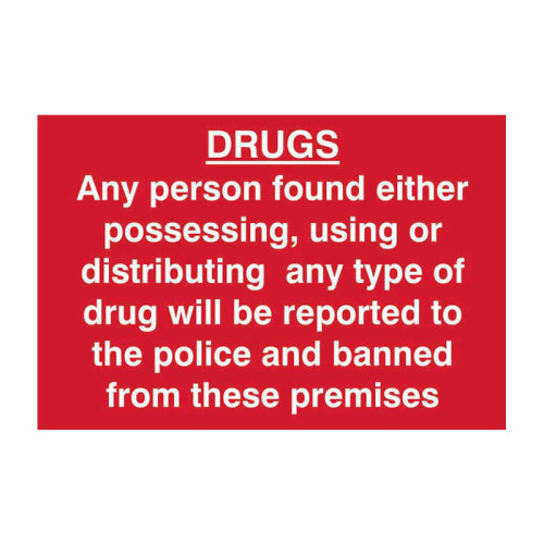 DRUGS Any person found either possessing, using or distributingâ€¦ - 1.2mm Recyclable PP (300 x 200mm)