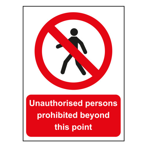 Unauthorised persons prohibited beyond this point - ACP Hanging (300 x 500mm)