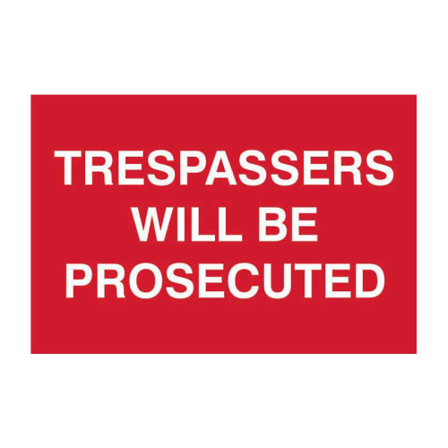 Trespassers will be prosecuted - Self Adhesive PP (300 x 200mm)