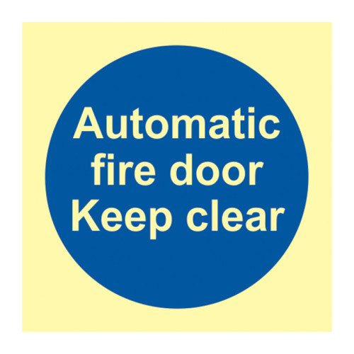 'Automatic Fire Door Keep Clear' Sign, Flexible Photoluminescent Vinyl (100mm x 100mm)