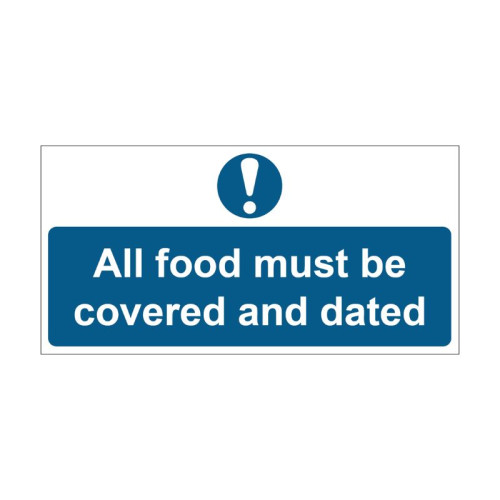 All Food Must Be Covered And Dated - SAV (200 x 100mm)