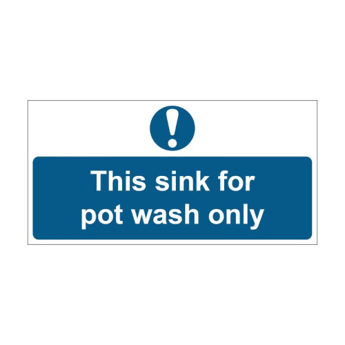 This Sink For Pot Wash Only - SAV (200 x 100mm)